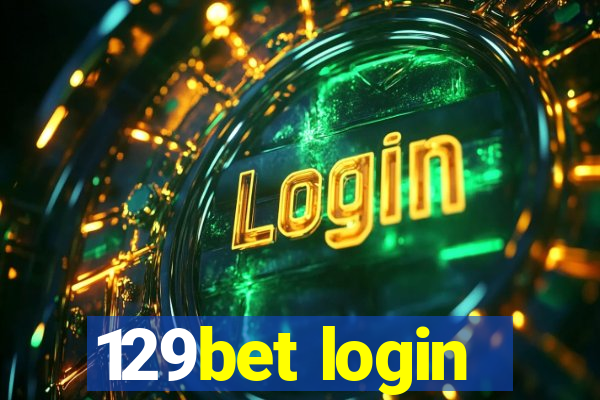 129bet login